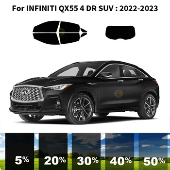 Precut nanoceramics avto UV Okno Odtenek Komplet Avtomobilsko Okno Film Za INFINITI QX55 4 DR SUV 2022-2023