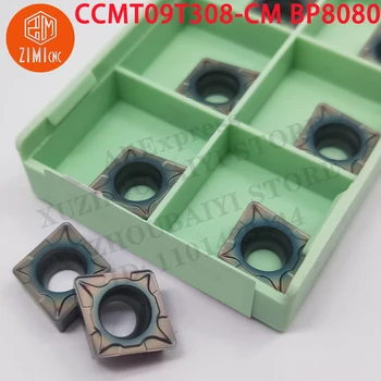 CCMT09T308-CM BP8080 CCMT09T308 Zunanje karbida CNC orodja, mehanske kovin, Rezkanje Rezalnik Notranji rezalno orodje Karbida Vložki