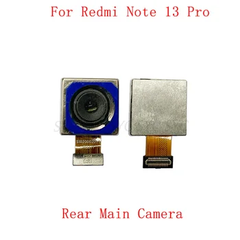 Original Zadnji Zadnji Sprednje Kamere Flex Kabel Za Xiaomi Redmi Opomba 13 Pro Glavni Velika, Mala Kamera Modul Za Nadomestne Dele