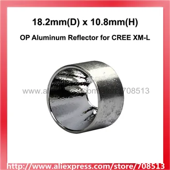 18,2 mm(D) x 10.8 mm(H) OP Aluminijasti Reflektor za CREE XML