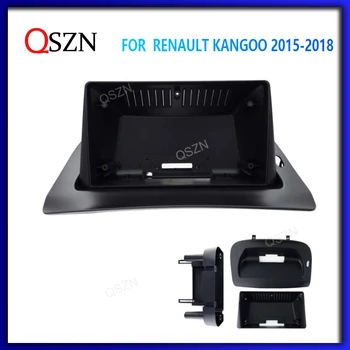 QSZN 9 Inch Avto Okvir Fascijo Za Renault KANGOO 2015 2016-2018Stereo Okvir Tablice Adapter za Montažo Namestitev na Armaturno Ploščo, 2 Din